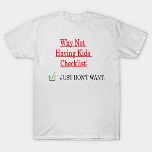 Childfree list T-Shirt